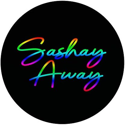 Sashay Away - Състезание на ЛГБТ-травестит Rainbows PopSockets PopGrip: Замяна ръкохватка за телефони и таблети
