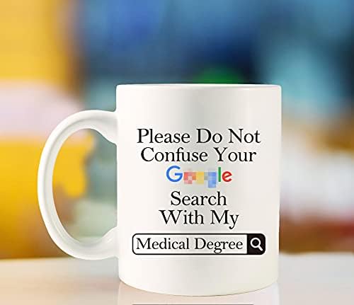 AMZUShome Моля, не бъркайте Вашето търсене в Goooogle С Моята кафеена чаша за получаване на медицинска степен.Д-р Подаръци за бала в медицинско училище.Благодаря, Признателност, Подаръци за рожден Ден, Коледа, за лекари,
